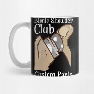 Bionic Shoulder, Shoulder Replacements, Shoulder Replacement Mug